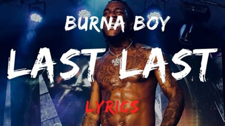 Burna boy last last remix lyrics